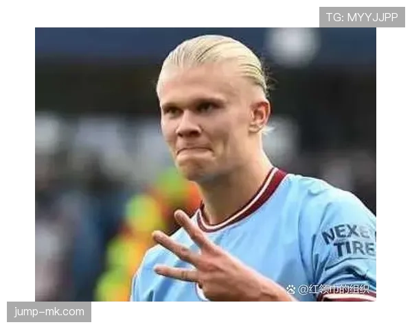 哈兰德带领球队夺得世俱杯冠军，展现出竞争力增强的表现趋势