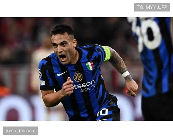 劳塔罗状态持续火热,国米锋线依赖加剧引关注 劳塔罗状态持续火热,国米锋线依赖加剧引关注